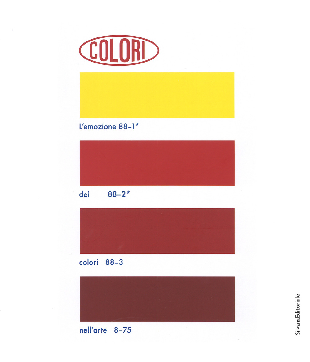 L'emozioni dei colori nell'arte. Catalogo della mostra (Rivoli, 14 marzo-23 luglio 2017). Ediz. a colori