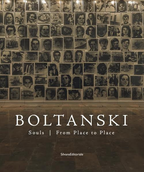Boltanski. Souls. From place to place. Ediz. illustrata