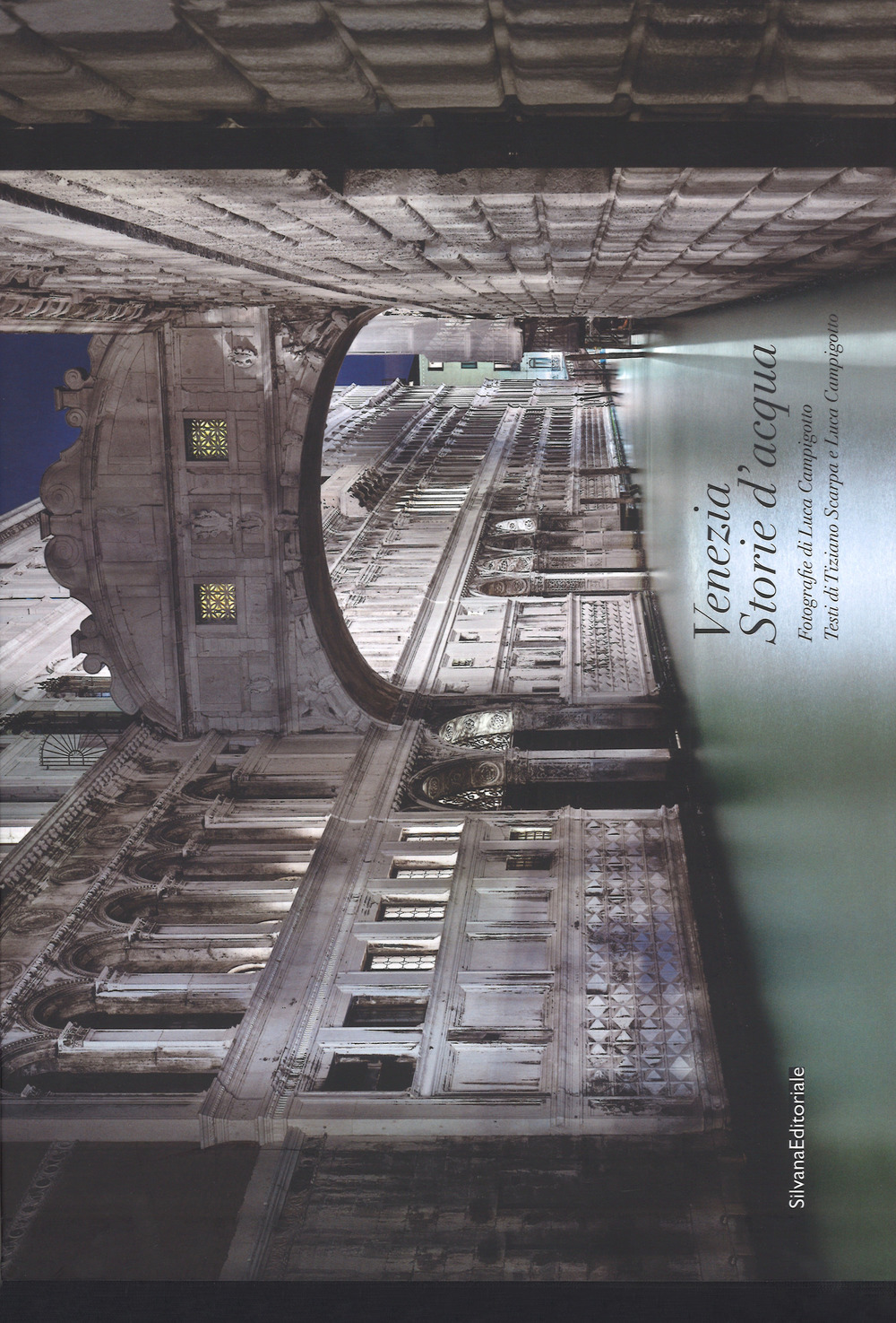 Venezia. Storie d'acqua. Ediz. italiana e francese