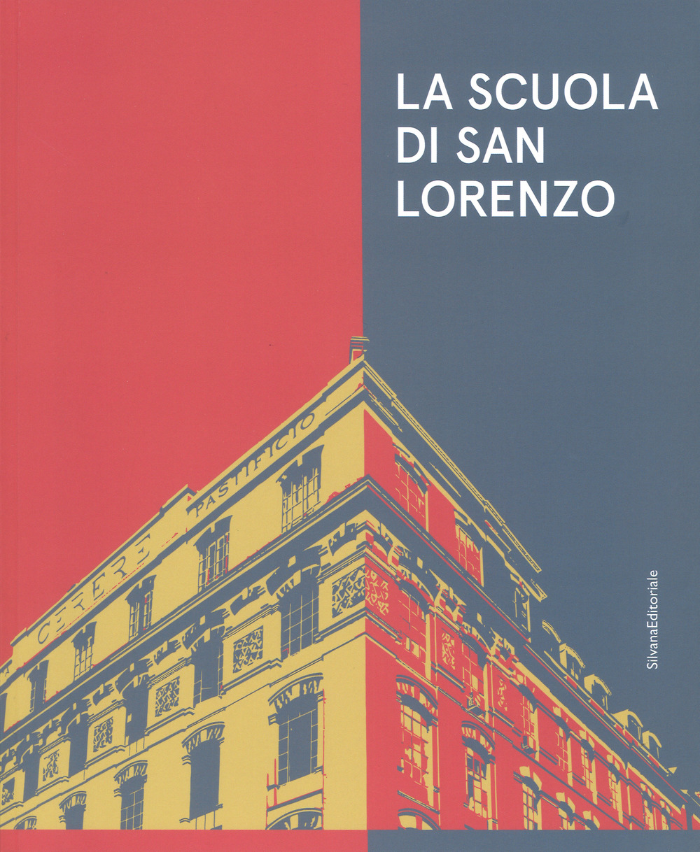 La scuola di San Lorenzo. Una «factory» romana. Catalogo della mostra (Jesi, 8 dicembre 2018-17 marzo 2019). Ediz. a colori