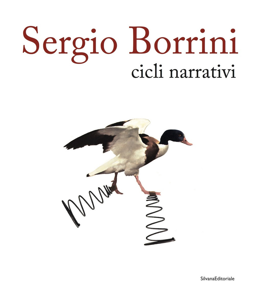 Sergio Borrini. Cicli narrativi. Ediz. illustrata