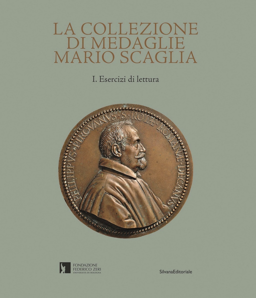 La collezione di medaglie Mario Scaglia. Ediz. a colori