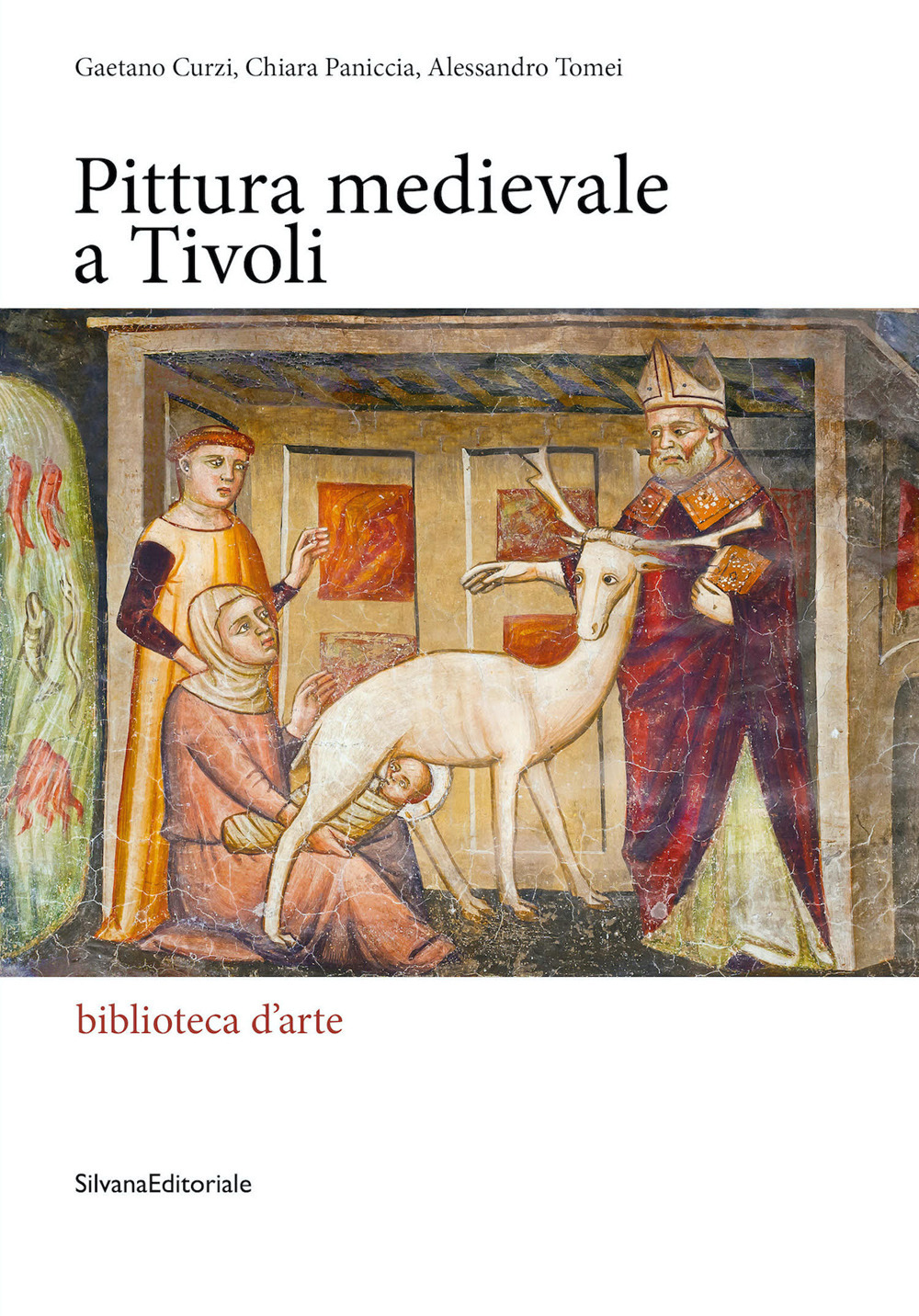 Pittura medievale a Tivoli. Ediz. a colori