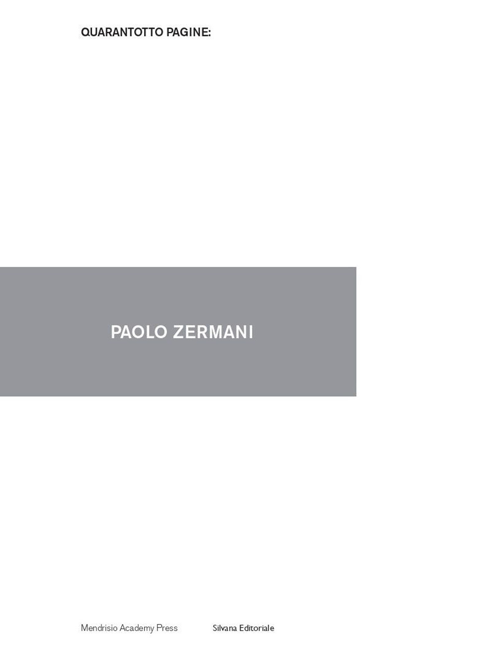 Paolo Zermani. Ediz. illustrata