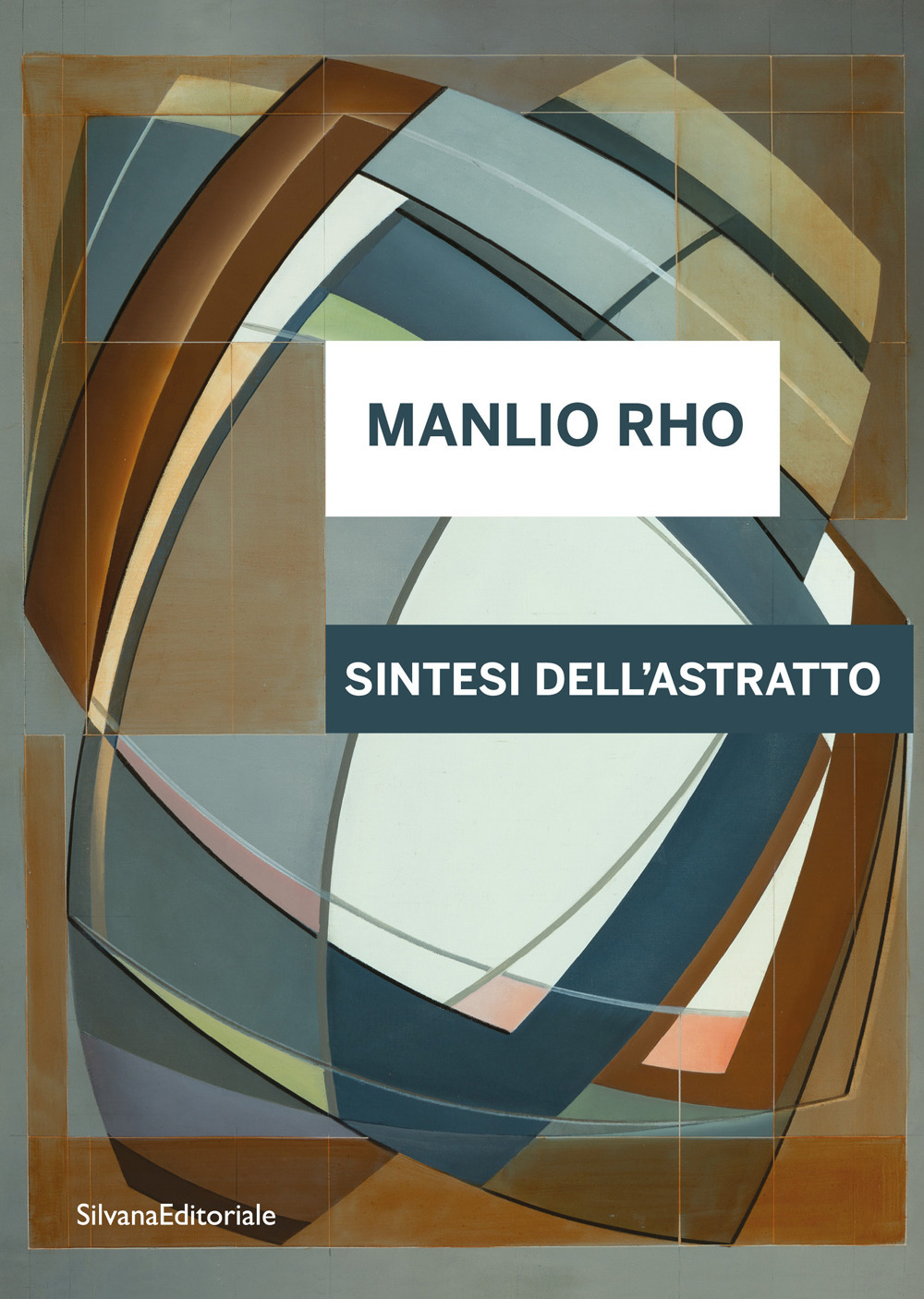 Manlio Rho. Sintesi dell'astratto. Ediz. italiana e inglese