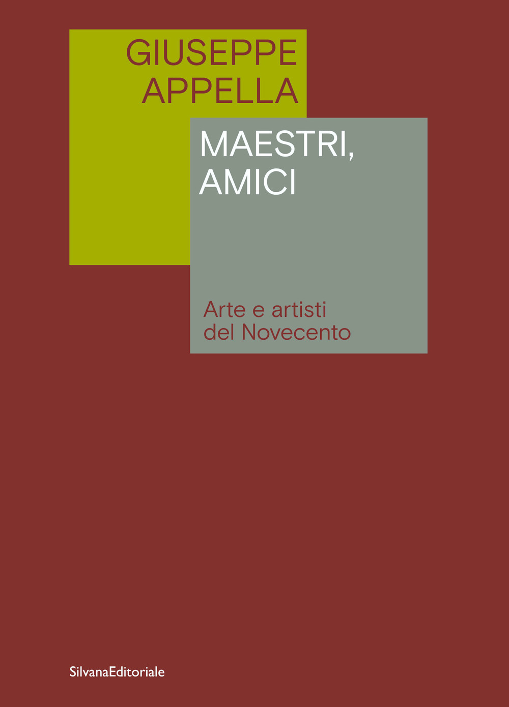 Maestri, amici. Arte e artisti del Novecento