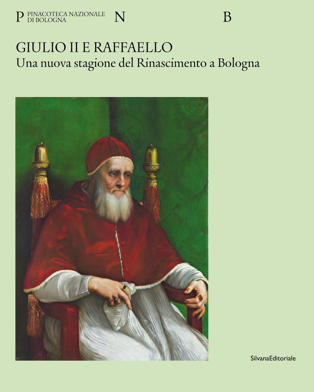 Giulio II e Raffaello. Una nuova stagione del Rinascimento a Bologna. Ediz. a colori