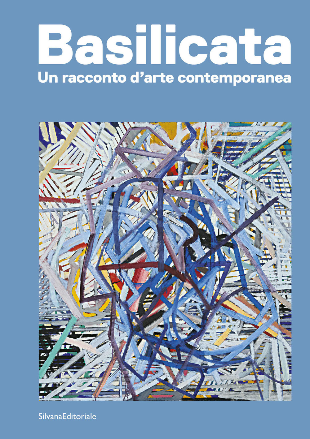 Basilicata. Un racconto d'arte contemporanea. Ediz. illustrata