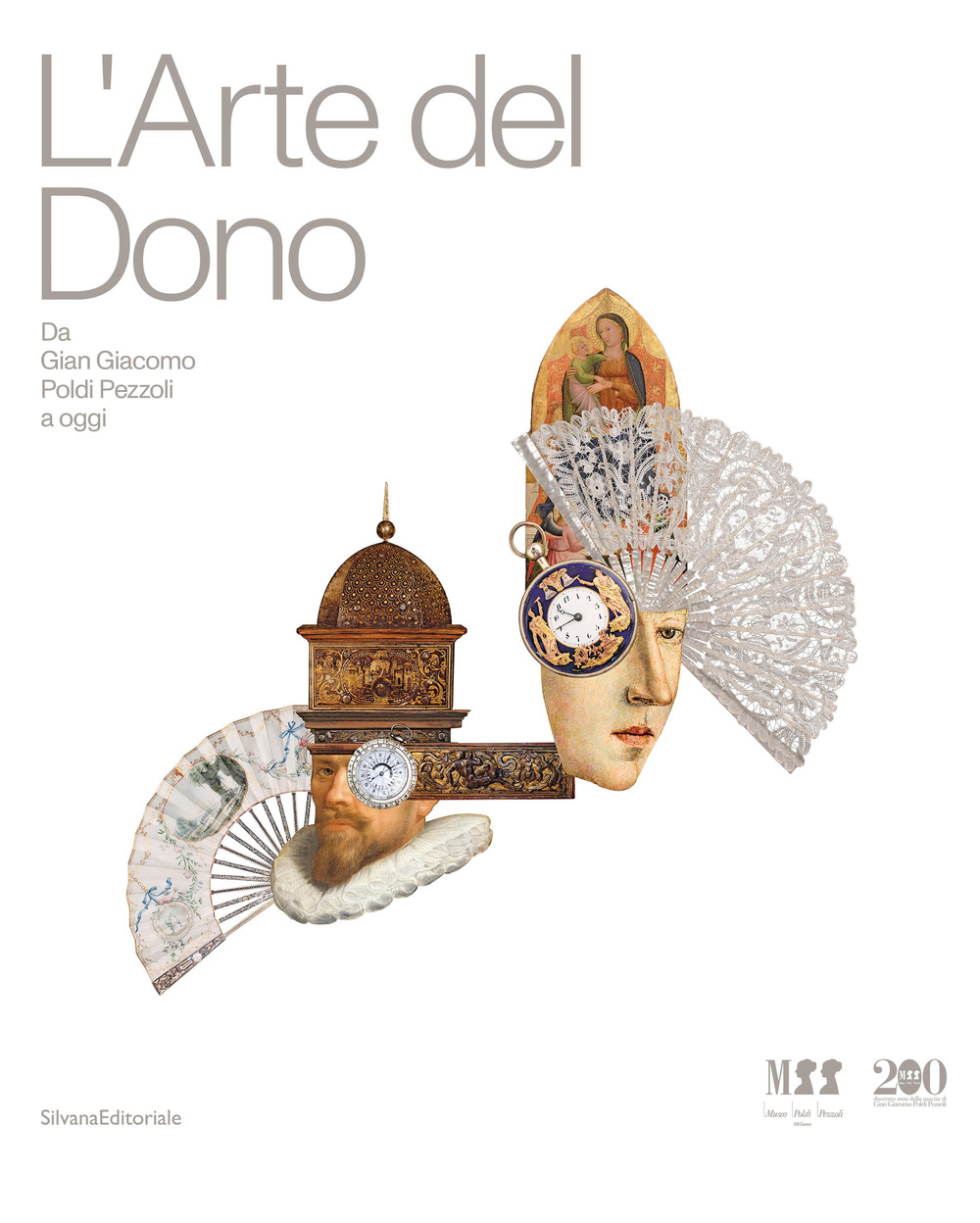 L'arte del dono. Da Gian Giacomo Poldi Pezzoli a oggi. Ediz. a colori