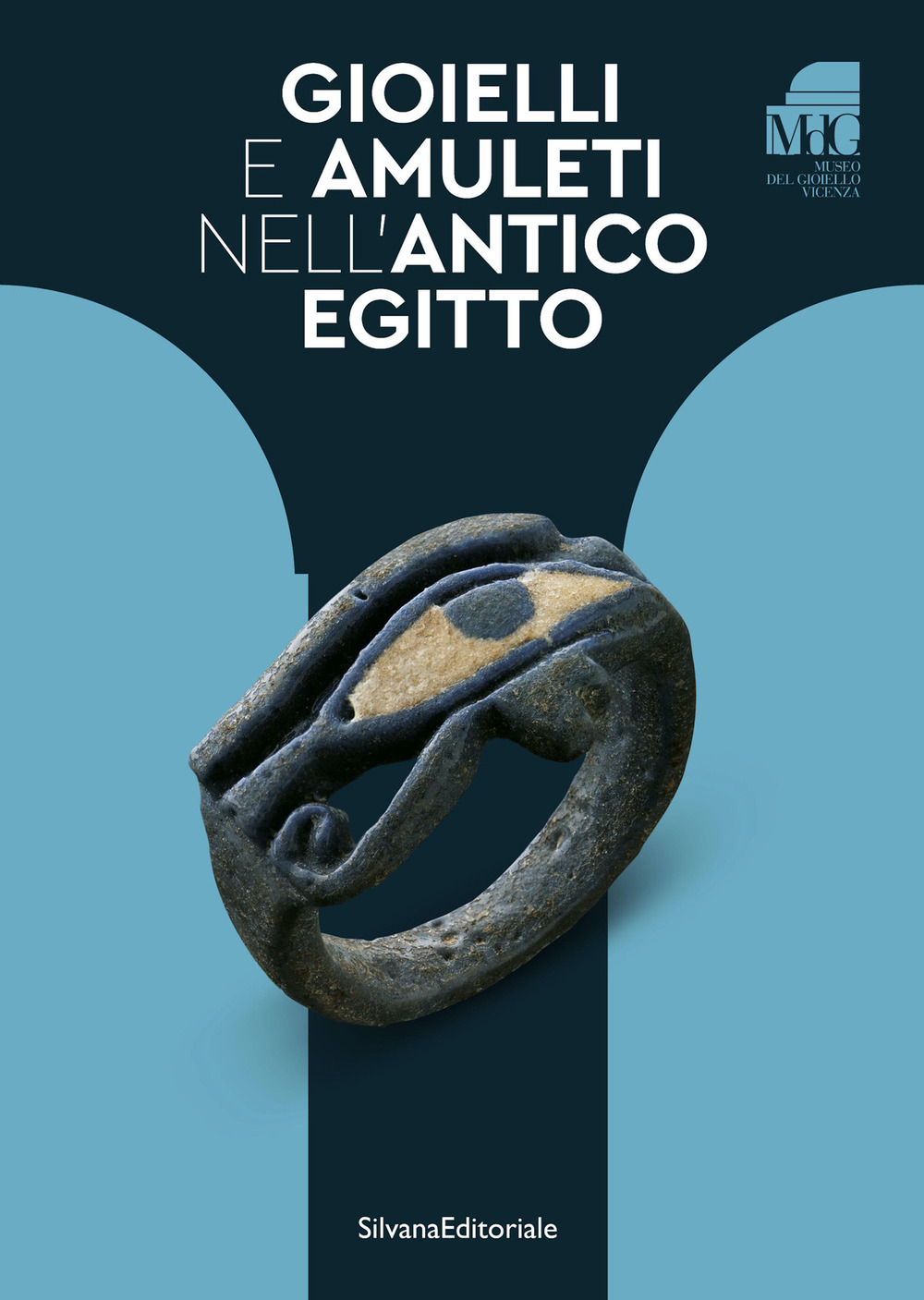Gioielli e amuleti nell'antico Egitto. Ediz. a colori