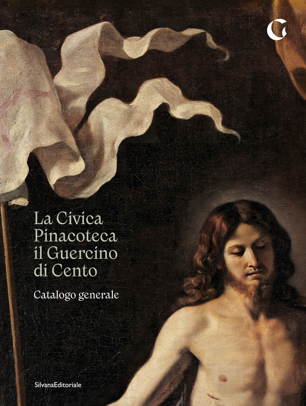 La Civica Pinacoteca il Guercino di Cento catalogo generale. Ediz. illustrata