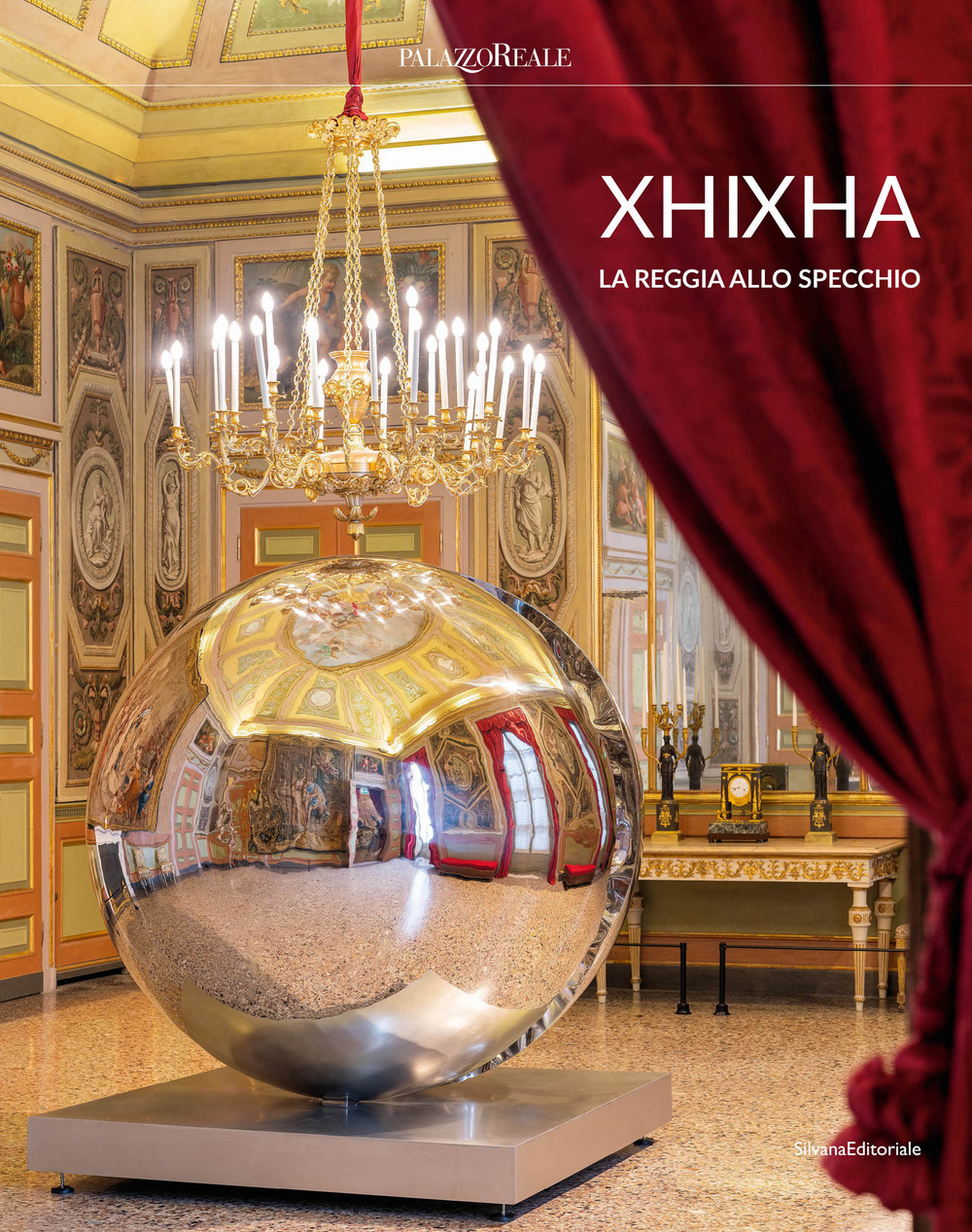 Xhixha. La reggia allo specchio. Ediz. italiana e inglese