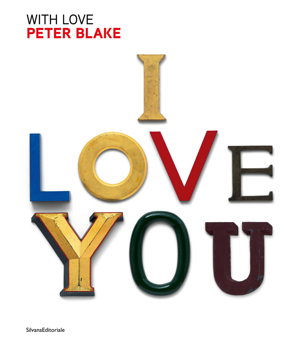 Peter Blake. With love. Ediz. italiana e inglese