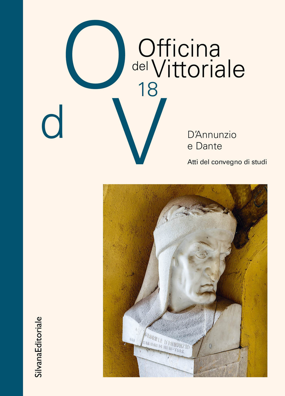 D'Annunzio e Dante. Atti del Convegno di studi