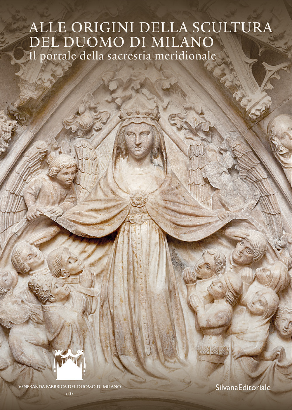 Alle origini della scultura del Duomo di Milano. Il portale della sacrestia meridionale