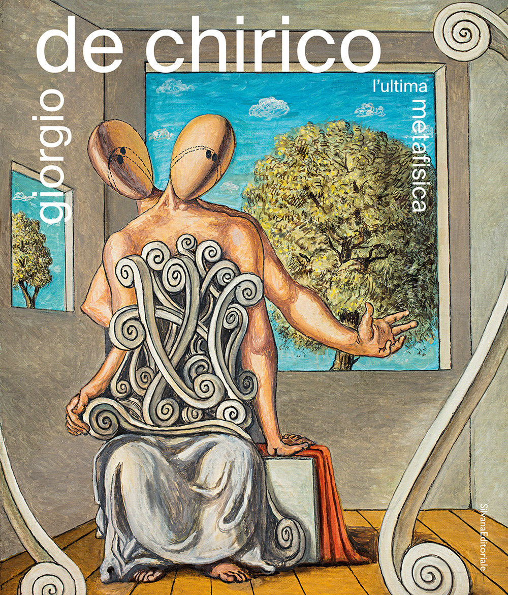 Giorgio De Chirico. L'ultima metafisica. Ediz. illustrata