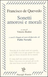 Sonetti amorosi e morali. Testo spagnolo a fronte