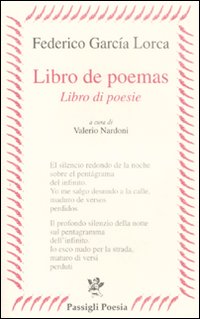 Libro de poemas-Libro di poesie. Testo spagnolo a fronte