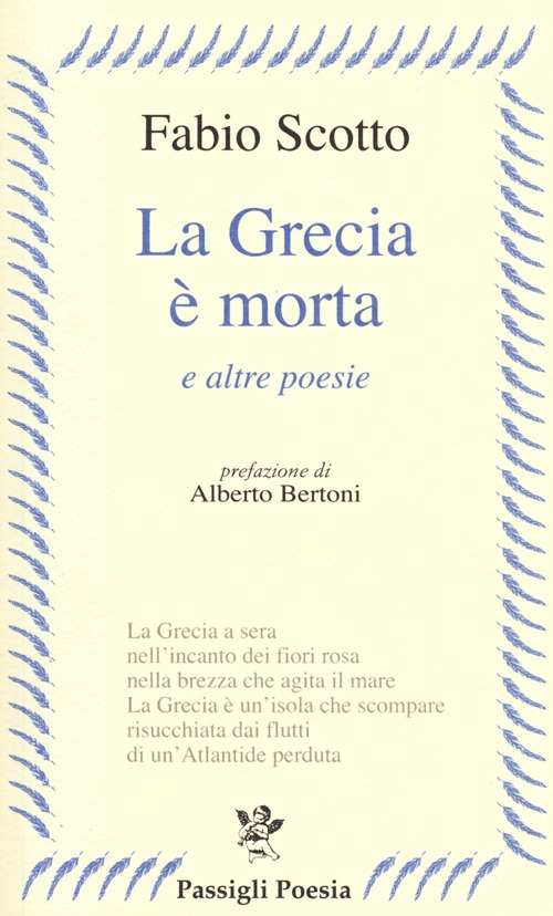 La Grecia è morta e altre poesie