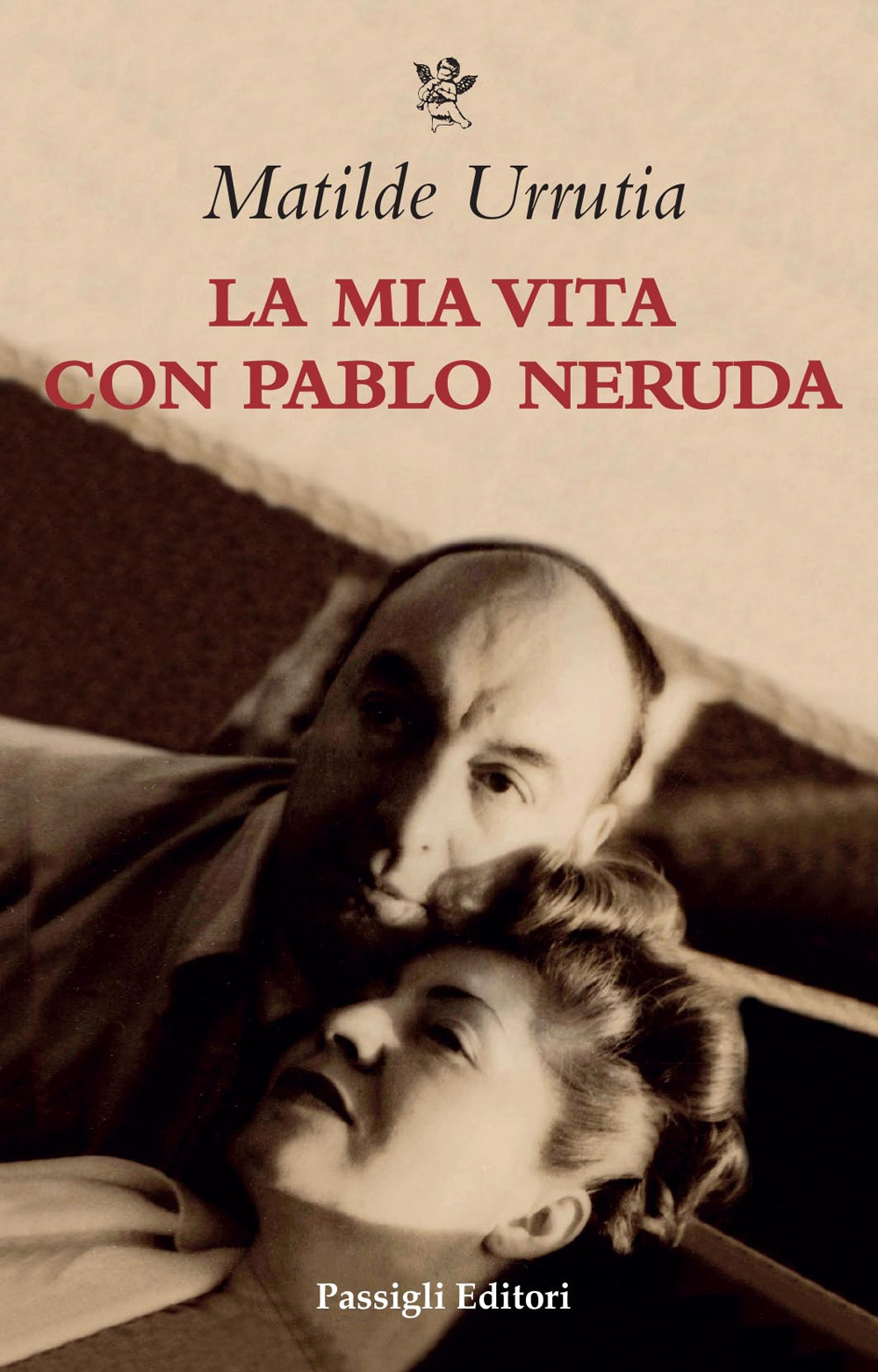 La mia vita con Pablo Neruda