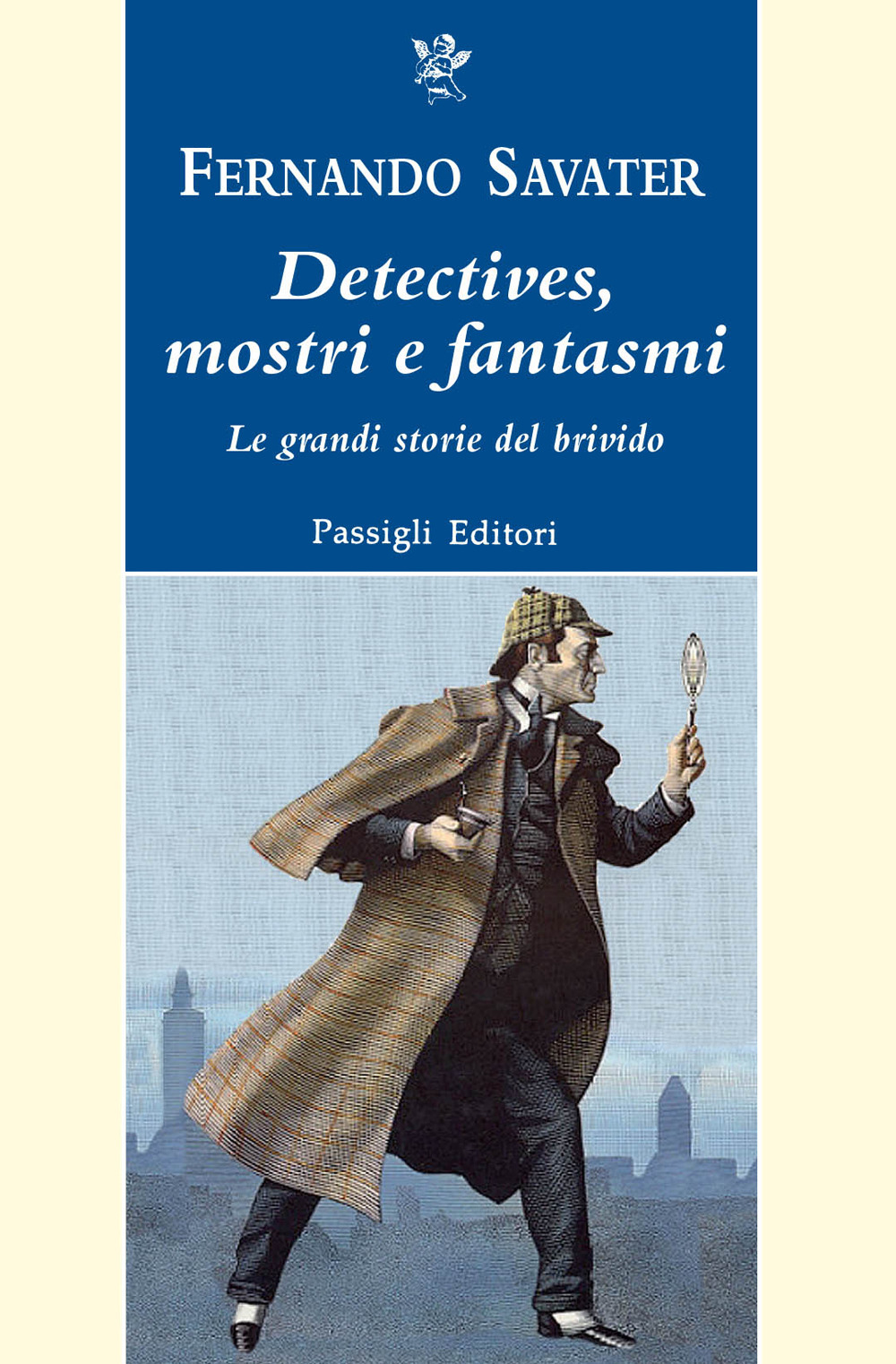 Detectives, mostri e fantasmi. Le grandi storie del brivido