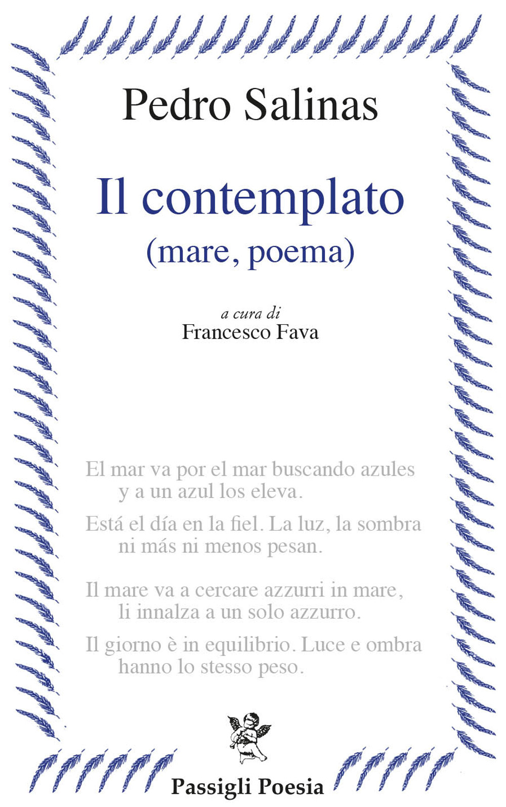 Il contemplato (mare, poema). Testo spagnolo a fronte