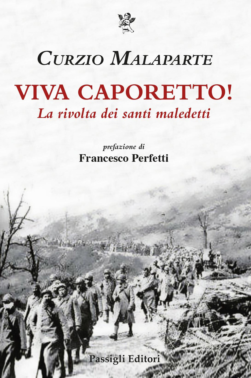 Viva Caporetto! La rivolta dei santi maledetti