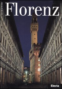 Florenz. Ediz. illustrata