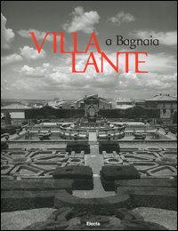 Villa Lante a Bagnaia. Ediz. illustrata