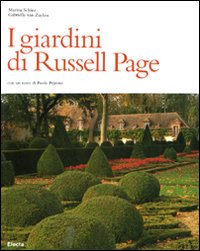 I giardini di Russell Page. Ediz. illustrata