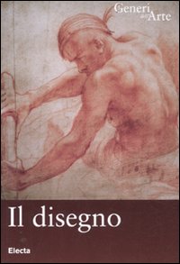 Il disegno. Ediz. illustrata