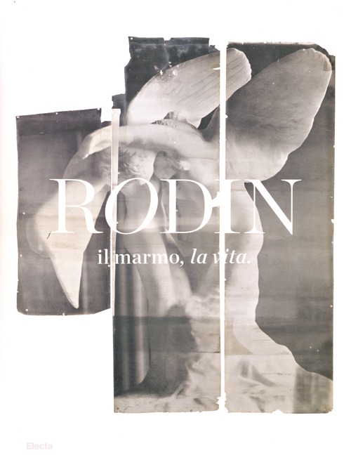 Rodin, il marmo, la vita. Catalogo della mostra (Milano, 17 ottobre 2013-26 gennaio 2014). Ediz. illustrata