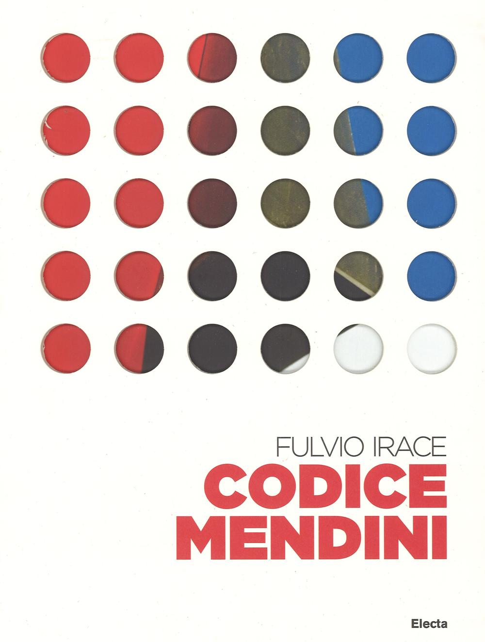 Codice Mendini. Le regole per progettare. Ediz. illustrata