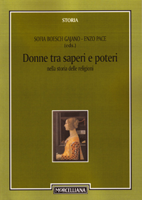 Donne tra saperi e poteri nella storia delle religioni. Ediz. multilingue