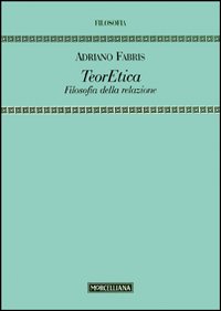 TeorEtica. Filosofia della relazione