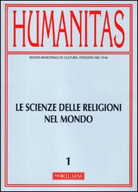 Humanitas (2011). Vol. 1: Scienze delle religioni nel mondo