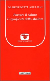 Portare il saluto. I significati dello shalom