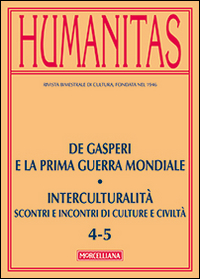 Humanitas (2014). Vol. 5: De Gasperi e la prima guerra mondiale. Interculturalità. Scontri e incontri di culture e civiltà