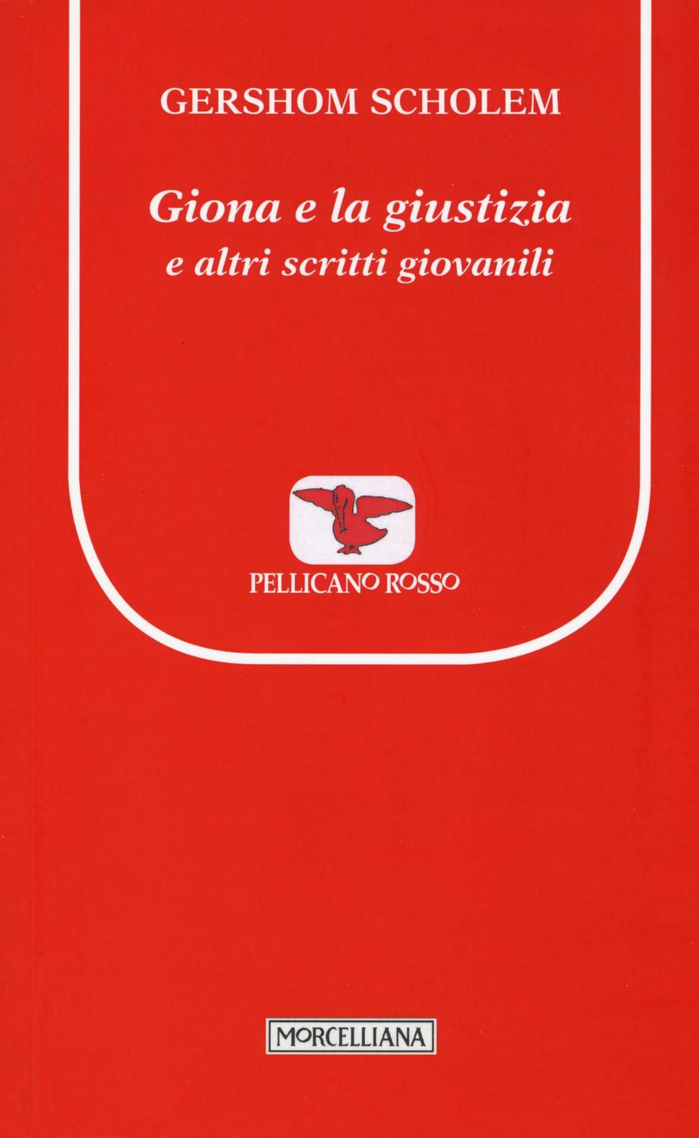 Giona e la giustizia e altri scritti giovanili