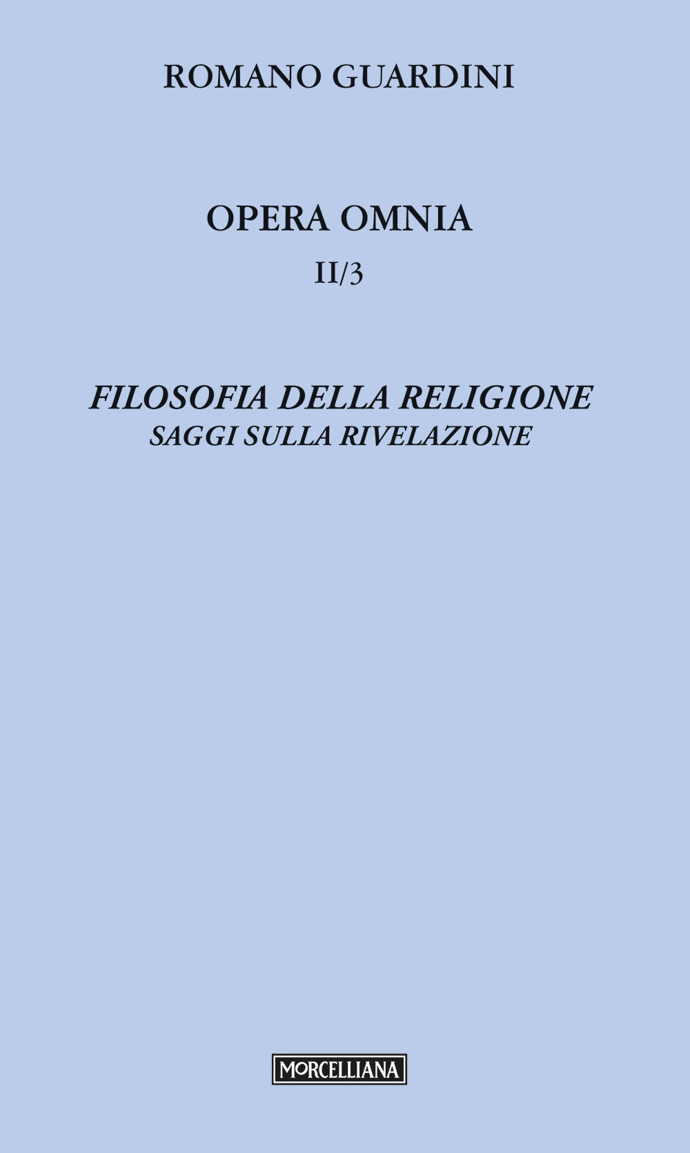 Filosofia della religione. Saggi sulla rivelazione