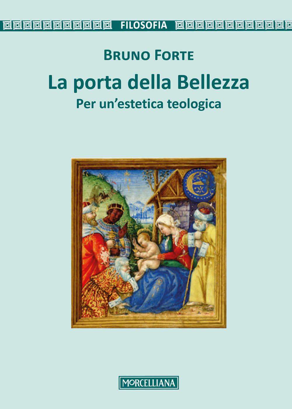 La porta della bellezza. Per un'estetica teologica. Nuova ediz.