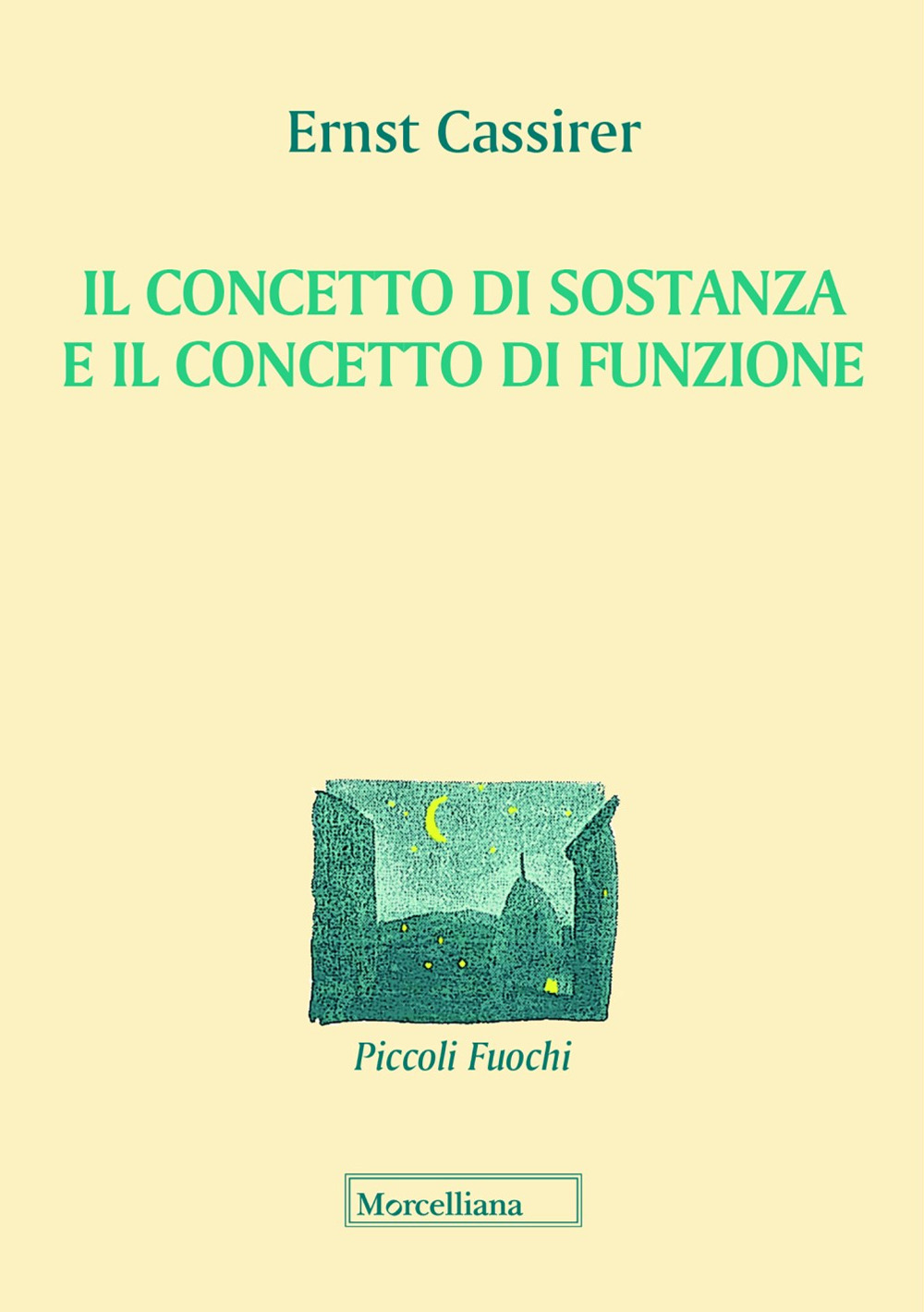 Il concetto di sostanza e concetto di funzione