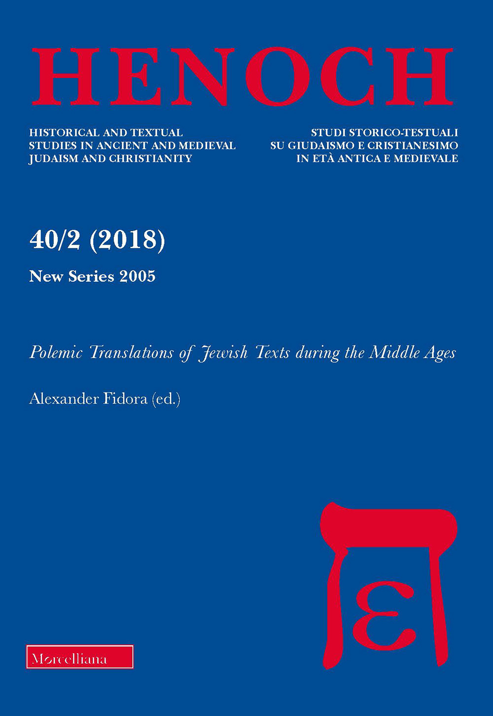 Henoch (2018). Vol. 40/2: Polemic translations of Jewish texts during the middle ages