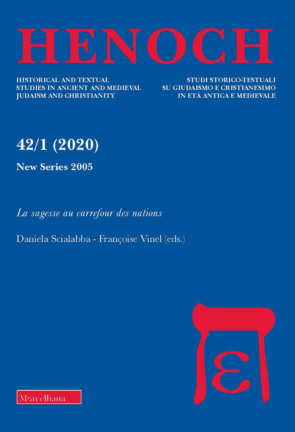 Henoch. Studi storico-testuali su giudaismo e cristianesimo in età antica e medievale (2020). Vol. 1: La sagesse au carrefour des nations