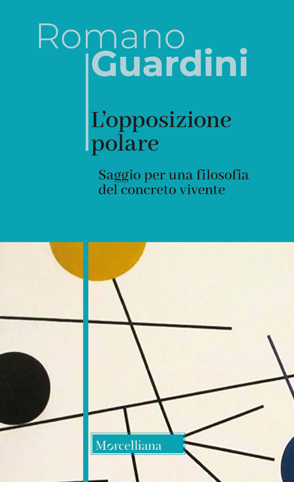 L'opposizione polare. Saggio per una filosofia del concreto vivente