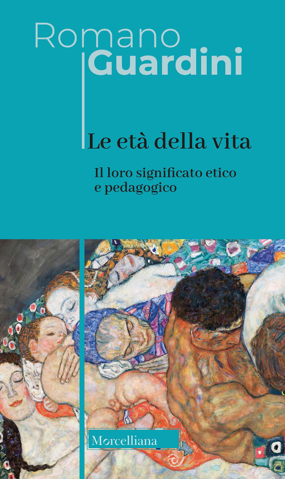 Le età della vita. Loro significato etico e pedagogico. Ediz. integrale