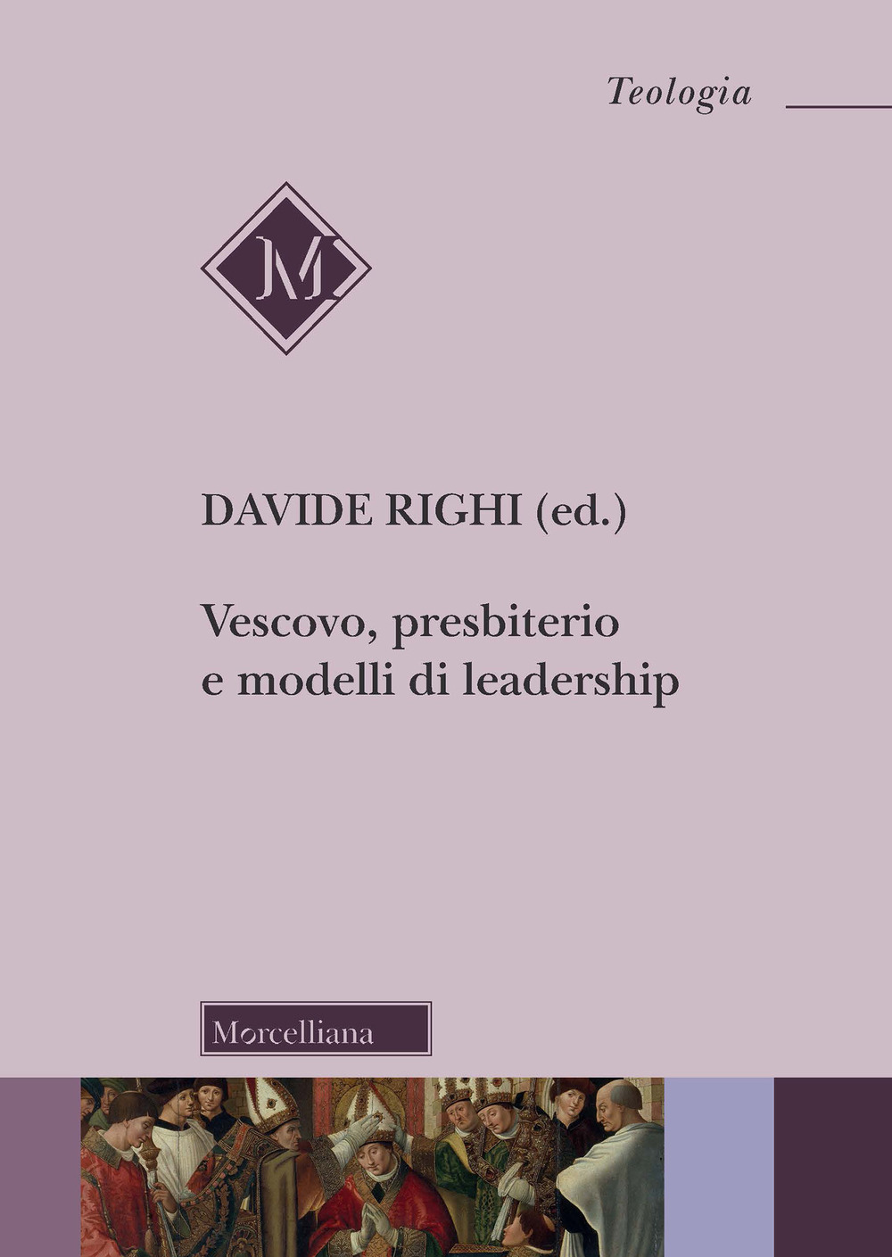 Vescovo, presbiterio e modelli di leadership