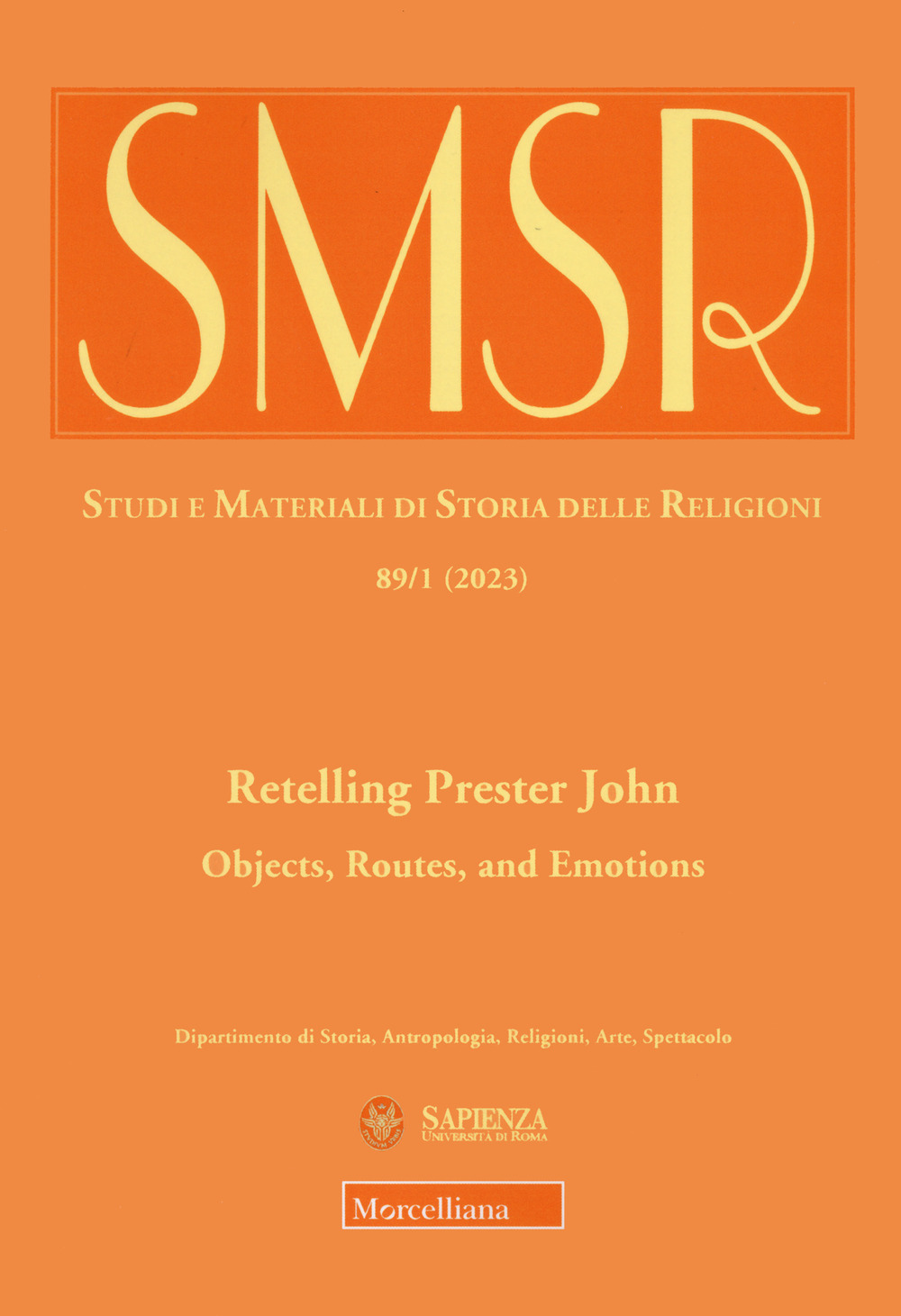 Retelling Prester John. Objects, routes, and emotions