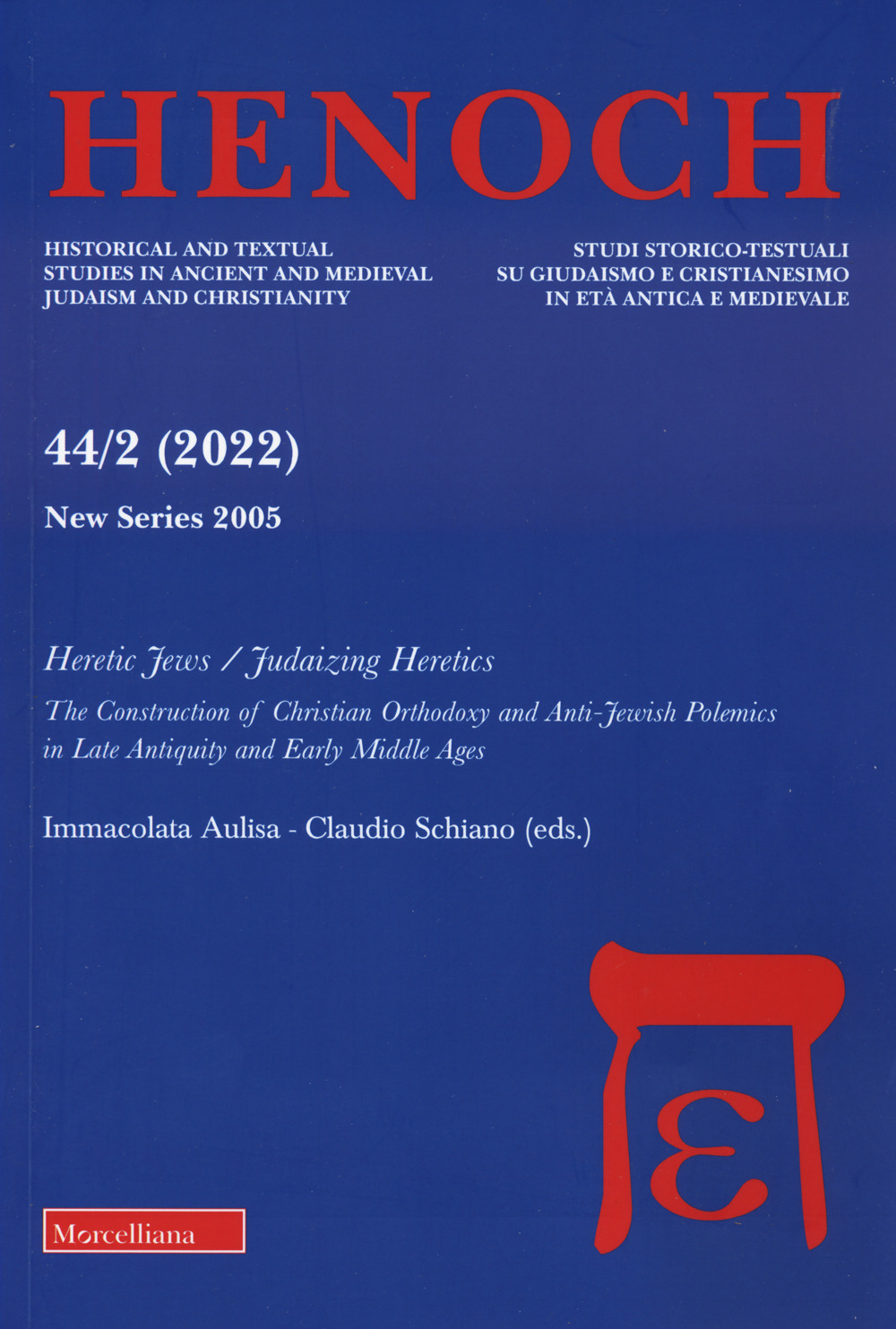 Henoch. Ediz. bilingue. Vol. 44/2: Heretic jewes-Judaizing heretics