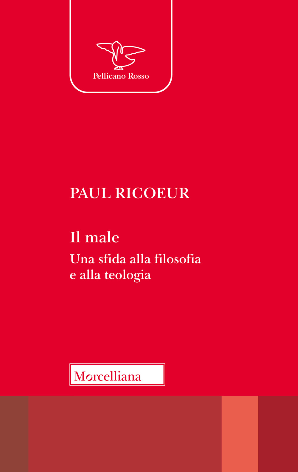 Il male. Una sfida alla filosofia e alla teologia. Nuova ediz.